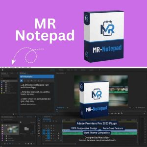 MR-Notepad - Responsive Custom Notepad Plugin for Adobe Premiere Pro